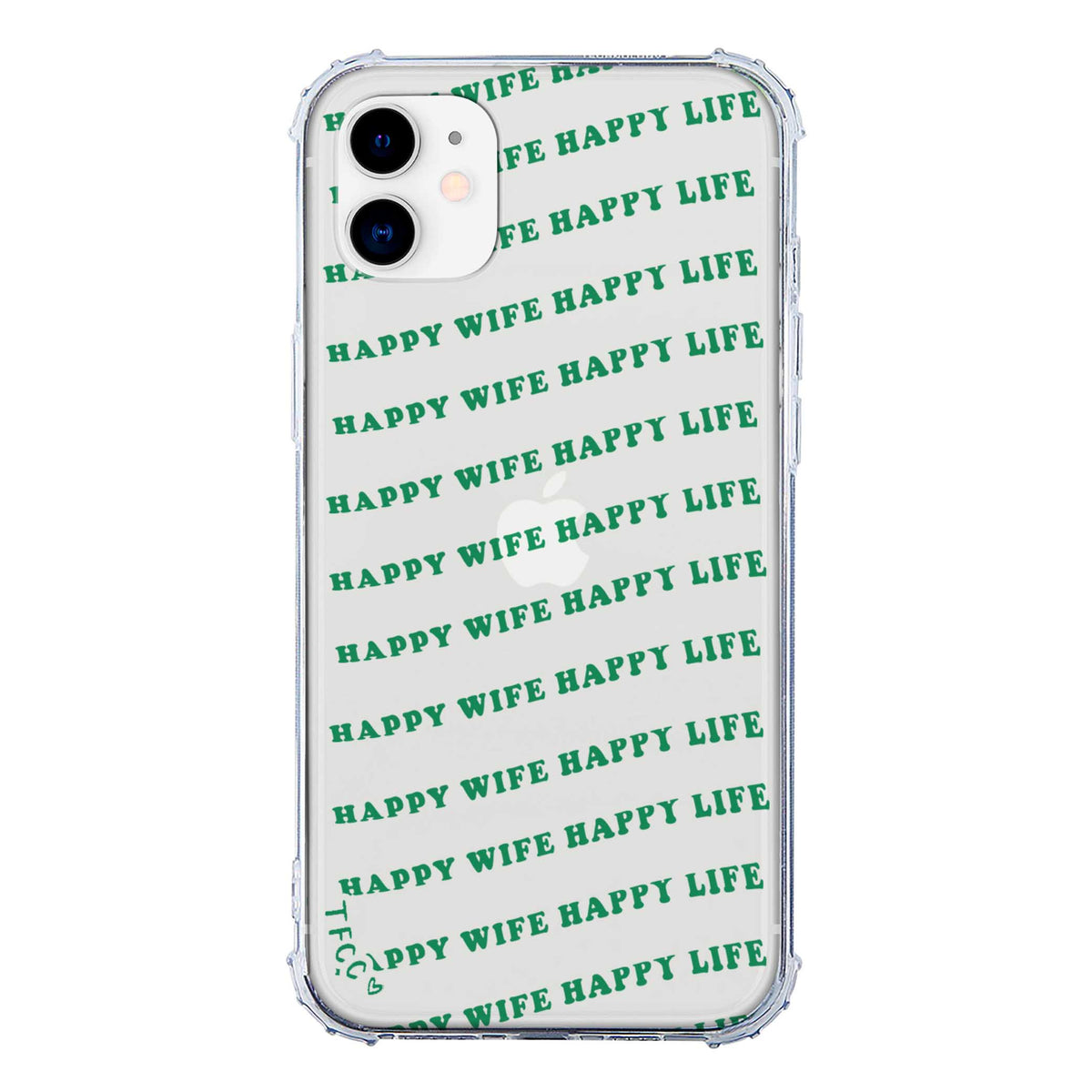 HAPPY WIFE HAPPY LIFE CLEAR CASE - thefonecasecompany